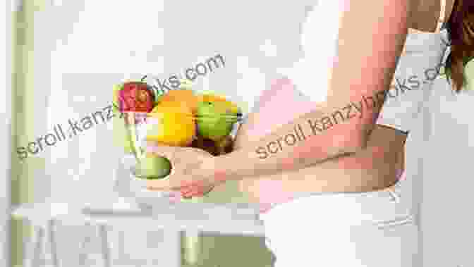 A Pregnant Woman Holding A Bowl Of Fresh Fruits And Vegetables Nutrition In The Childbearing Years