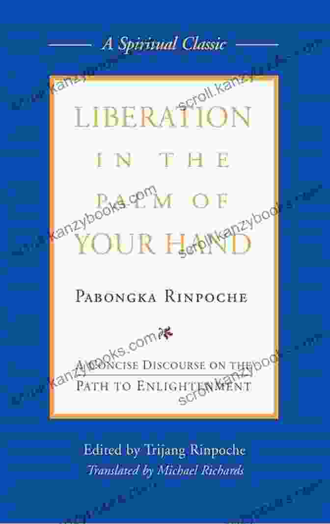 Book Cover Of 'Liberation In The Palm Of Your Hand' Liberation In The Palm Of Your Hand: A Concise Discourse On The Path To Enlightenment