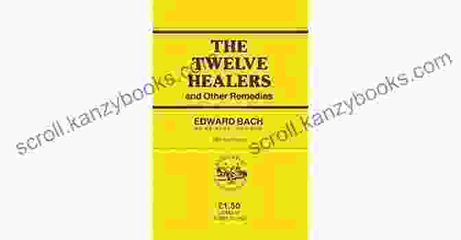 Book Cover: The Twelve Healers And Other Remedies Heal Thyself The Essential Writings Of Dr Edward Bach: The Twelve Healers And Other Remedies Heal Thyself