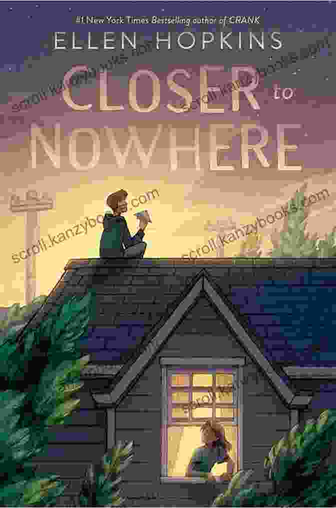 Cale From Closer To Nowhere Closer To Nowhere Ellen Hopkins