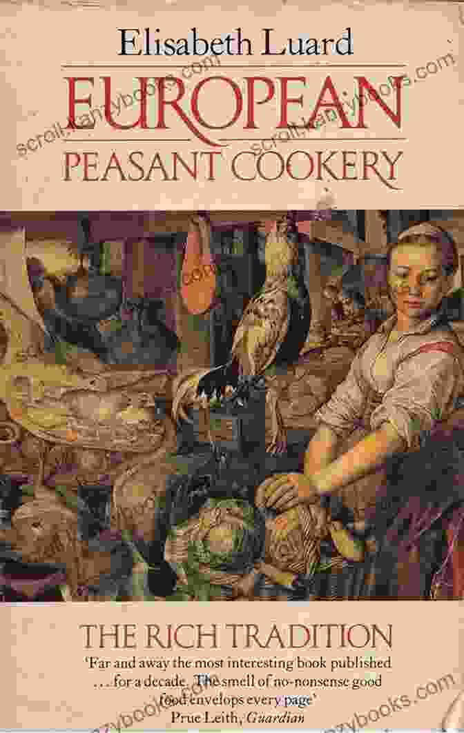 Cover Of The Book 'European Peasant Cookery' By Elisabeth Luard European Peasant Cookery Elisabeth Luard