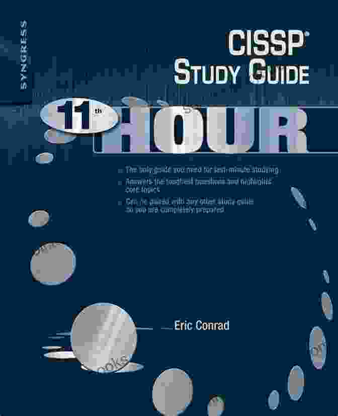 Eleventh Hour CISSP Study Guide Eleventh Hour CISSP: Study Guide (Syngress Eleventh Hour)