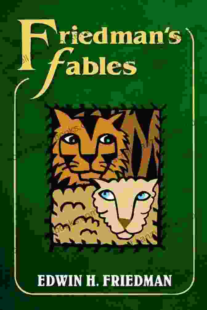 Friedman Fables Book Cover Friedman S Fables Edwin H Friedman