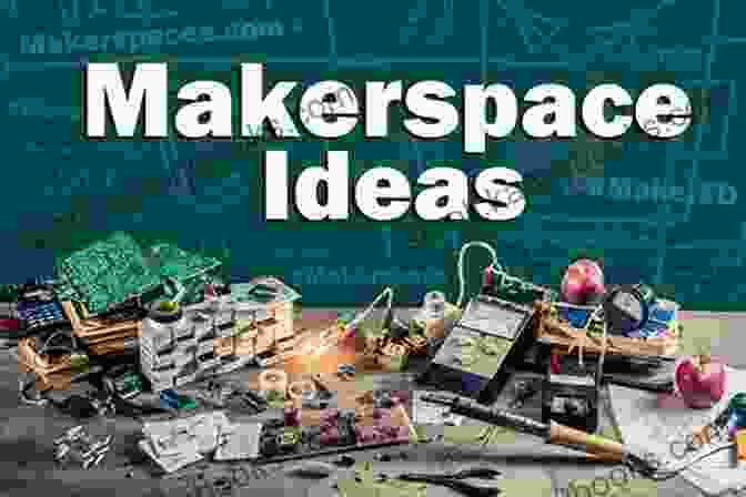 Makers Collaborating On A Project Makeology: Makers As Learners (Volume 2)