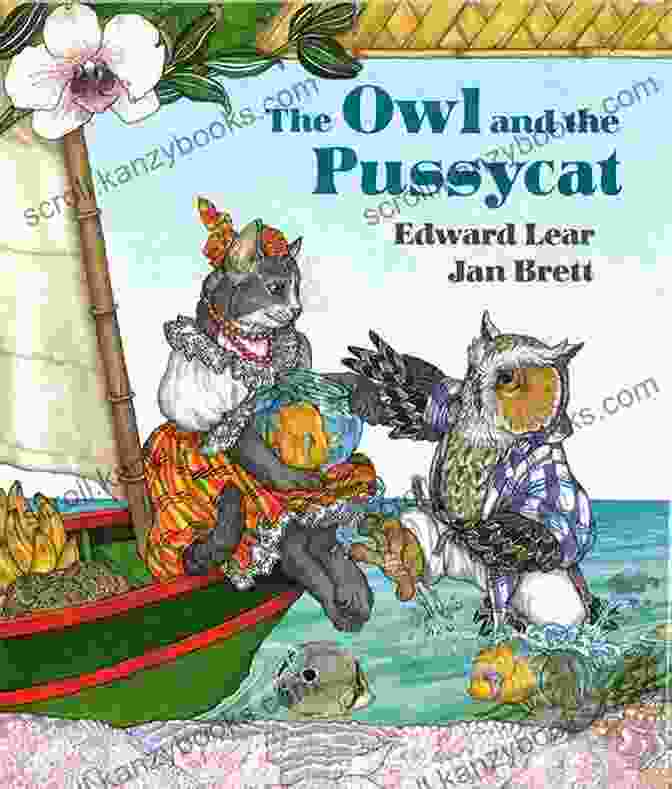 The Owl And The Pussycat, Two Whimsical Characters From Edward Lear's Poem The Owl And The Pussycat