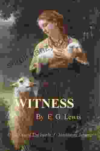 WITNESS: An Old Tale Told In A New Way (The Seeds Of Christianity 1)