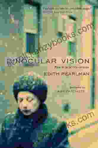 Binocular Vision: New Selected Stories