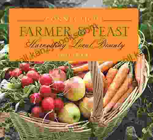 Connecticut Farmer Feast: Harvesting Local Bounty