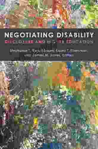 Negotiating Disability: Disclosure and Higher Education (Corporealities: Discourses Of Disability)