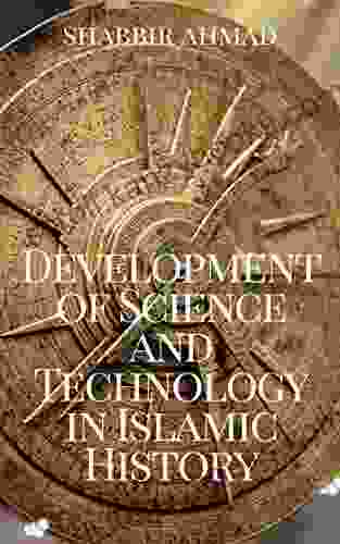 Development Of Science Technology In Islamic History