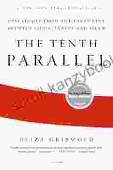 The Tenth Parallel: Dispatches From The Fault Line Between Christianity And Islam