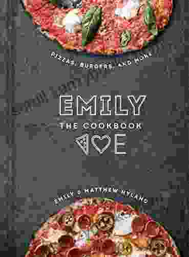 EMILY: The Cookbook Emily Hyland