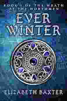 Everwinter (The Wrath Of The Northmen 1)