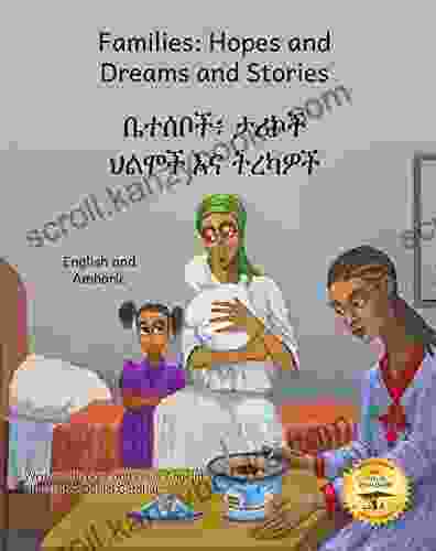 Families: Hopes And Dreams And Stories