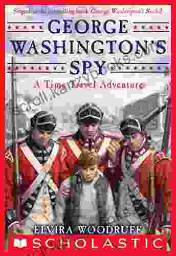 George Washington S Spy (Time Travel Adventures 2)