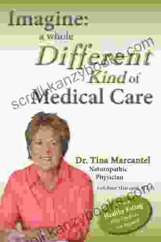 Imagine: A Whole Different Kind Of Medical Care