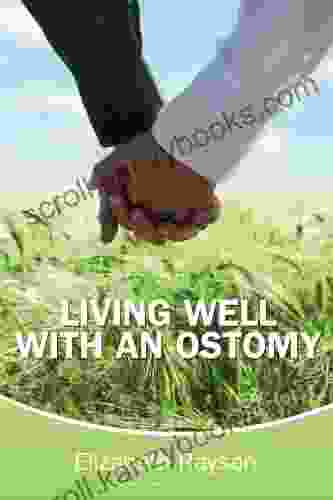 Living Well With An Ostomy