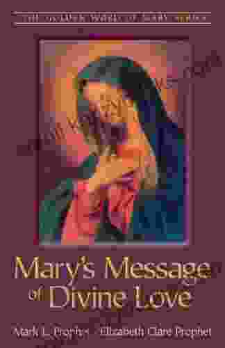 Mary s Message of Divine Love (The Golden Word of Mary 2)