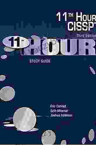 Eleventh Hour CISSP: Study Guide (Syngress Eleventh Hour)