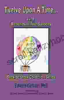 Twelve Upon A Time June: Memories In Five Balloons Bedside Story Collection