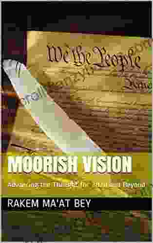 Moorish Vision: Advancing The Thought For 2024 And Beyond