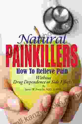 Natural Painkillers: Without Drug Dependence Or Side Effects