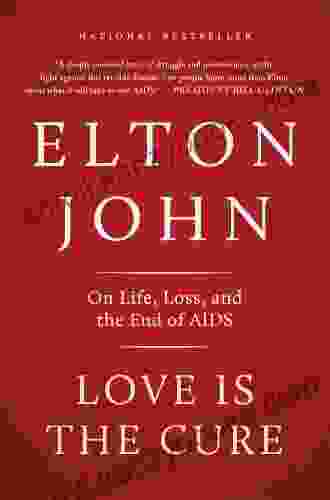 Love Is The Cure: On Life Loss And The End Of AIDS