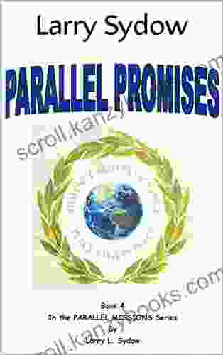 PARALLEL PROMISES (PARALLEL MISSIONS 4)