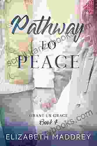 Pathway To Peace (Grant Us Grace 4)