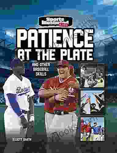 Patience At The Plate (Sports Illustrated Kids: More Than A Game)