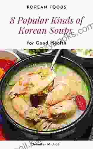 Korean Foods: 8 Popular Kinds Of Korean Soups For Good Health