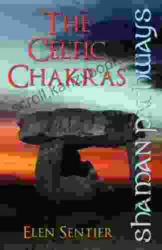 Shaman Pathways The Celtic Chakras