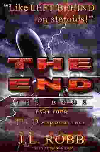 The End: The Book: Part Four: The Disappearance (The End: The : The Parts 1 7)