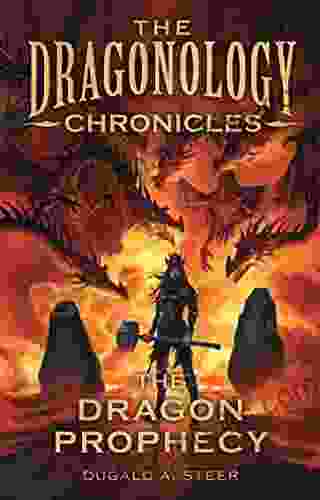 The Dragon S Prophecy (Dragonology Chronicles The 4)