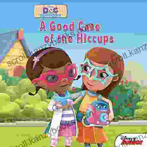 Doc McStuffins: A Good Case Of The Hiccups: With DVD (Disney Storybook (eBook))