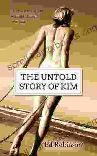 The Untold Story of Kim