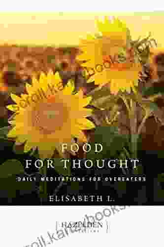 Food For Thought: Daily Meditations For Overeaters (Hazelden Meditations 1)