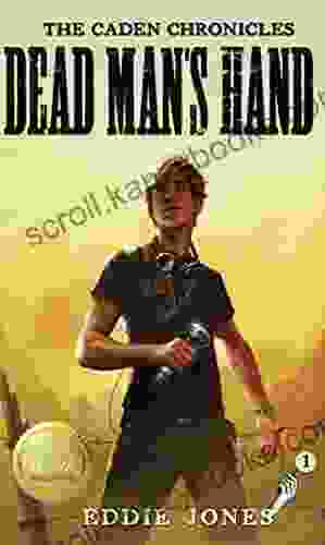 Dead Man S Hand (The Caden Chronicles 1)