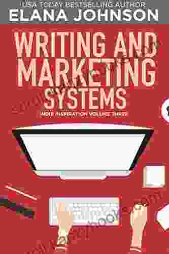 Writing And Marketing Systems (Indie Inspiration For Self Publishers 3)