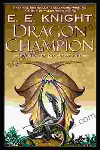 Dragon Champion (The Age Of Fire 1)