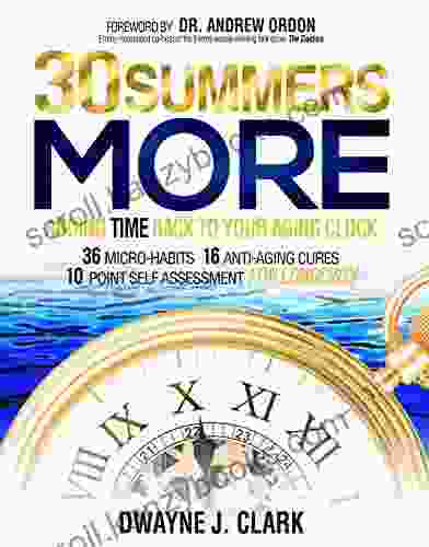 30 Summers More: Adding Time Back To Your Aging Clock