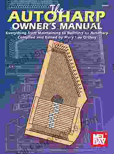 The Autoharp Owner S Manual Encyclopaedia Universalis