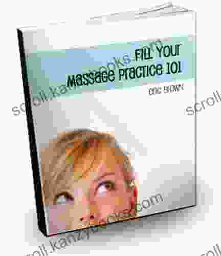 Fill Your Massage Practice 101 Eric Brown