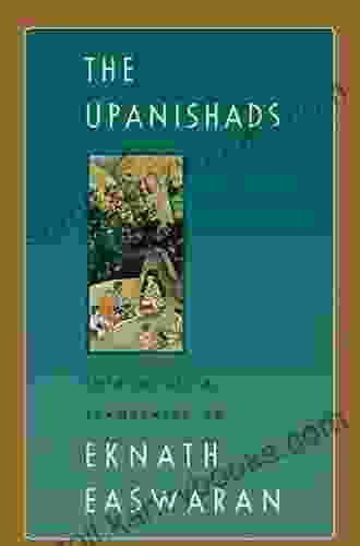 The Upanishads (Easwaran S Classics Of Indian Spirituality 2)