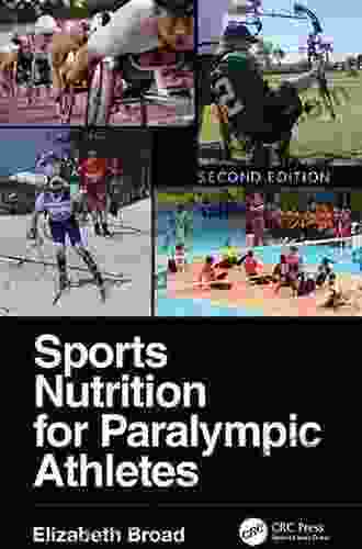 Sports Nutrition For Paralympic Athletes Second Edition