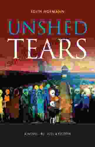 Unshed Tears Edith Hofmann