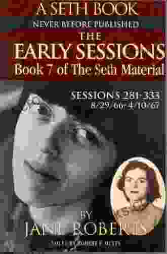 The Early Sessions: 7 Of The Seth Material